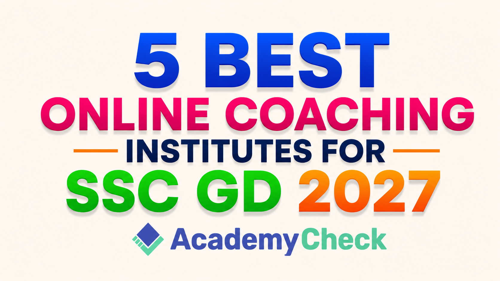 5 Best Online Coaching Institutes for SSC GD 2027 in India